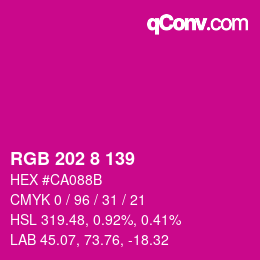 Color code: RGB 202 8 139 | qconv.com