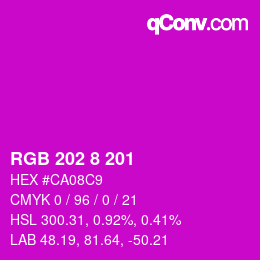 Color code: RGB 202 8 201 | qconv.com