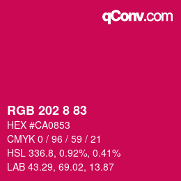 カラーコード: RGB 202 8 83 | qconv.com