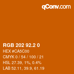 カラーコード: RGB 202 92.2 0 | qconv.com