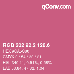 カラーコード: RGB 202 92.2 128.6 | qconv.com