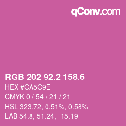 カラーコード: RGB 202 92.2 158.6 | qconv.com