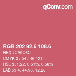 カラーコード: RGB 202 92.6 108.6 | qconv.com