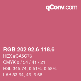 カラーコード: RGB 202 92.6 118.6 | qconv.com