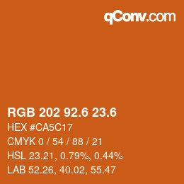 カラーコード: RGB 202 92.6 23.6 | qconv.com