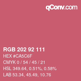 カラーコード: RGB 202 92 111 | qconv.com