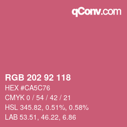 カラーコード: RGB 202 92 118 | qconv.com