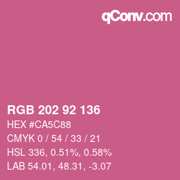 カラーコード: RGB 202 92 136 | qconv.com