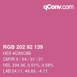 カラーコード: RGB 202 92 139 | qconv.com