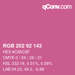 カラーコード: RGB 202 92 143 | qconv.com