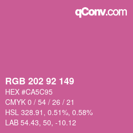 カラーコード: RGB 202 92 149 | qconv.com