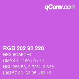 カラーコード: RGB 202 92 228 | qconv.com
