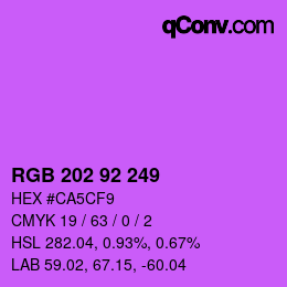 カラーコード: RGB 202 92 249 | qconv.com