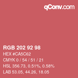 カラーコード: RGB 202 92 98 | qconv.com