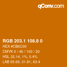 Farbcode: RGB 203.1 108.8 0 | qconv.com