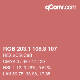 カラーコード: RGB 203.1 108.8 107 | qconv.com