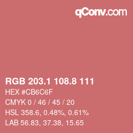 カラーコード: RGB 203.1 108.8 111 | qconv.com