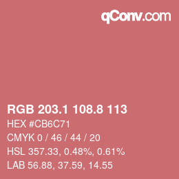 カラーコード: RGB 203.1 108.8 113 | qconv.com