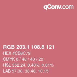カラーコード: RGB 203.1 108.8 121 | qconv.com