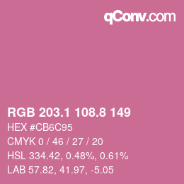 カラーコード: RGB 203.1 108.8 149 | qconv.com