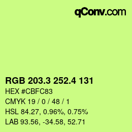 カラーコード: RGB 203.3 252.4 131 | qconv.com