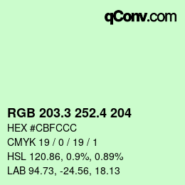 カラーコード: RGB 203.3 252.4 204 | qconv.com