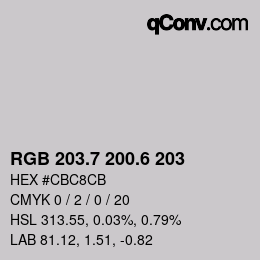 カラーコード: RGB 203.7 200.6 203 | qconv.com