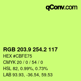 カラーコード: RGB 203.9 254.2 117 | qconv.com