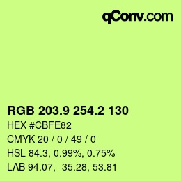カラーコード: RGB 203.9 254.2 130 | qconv.com