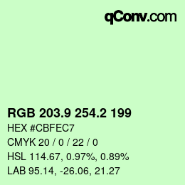 カラーコード: RGB 203.9 254.2 199 | qconv.com