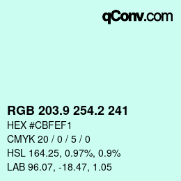 カラーコード: RGB 203.9 254.2 241 | qconv.com