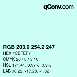 カラーコード: RGB 203.9 254.2 247 | qconv.com