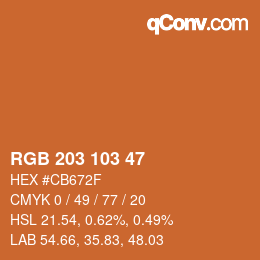 Color code: RGB 203 103 47 | qconv.com
