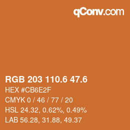 カラーコード: RGB 203 110.6 47.6 | qconv.com
