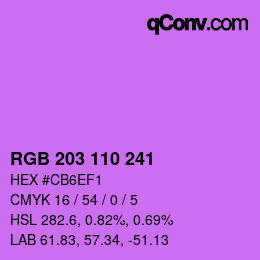 Color code: RGB 203 110 241 | qconv.com