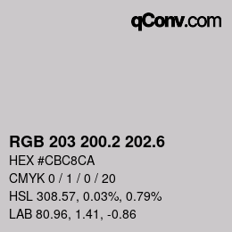 カラーコード: RGB 203 200.2 202.6 | qconv.com