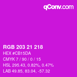 カラーコード: RGB 203 21 218 | qconv.com