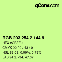 カラーコード: RGB 203 254.2 144.6 | qconv.com
