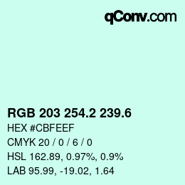 カラーコード: RGB 203 254.2 239.6 | qconv.com