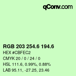 カラーコード: RGB 203 254.6 194.6 | qconv.com