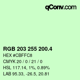 カラーコード: RGB 203 255 200.4 | qconv.com