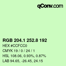 カラーコード: RGB 204.1 252.8 192 | qconv.com