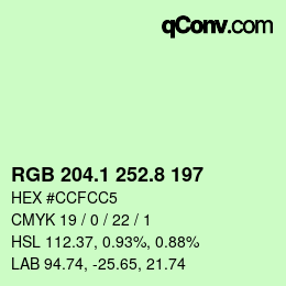 カラーコード: RGB 204.1 252.8 197 | qconv.com