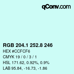 カラーコード: RGB 204.1 252.8 246 | qconv.com