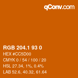 カラーコード: RGB 204.1 93 0 | qconv.com