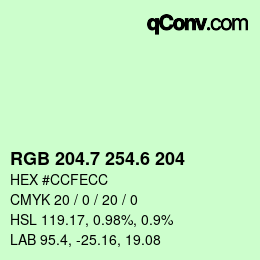 カラーコード: RGB 204.7 254.6 204 | qconv.com
