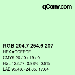 カラーコード: RGB 204.7 254.6 207 | qconv.com