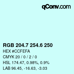 カラーコード: RGB 204.7 254.6 250 | qconv.com