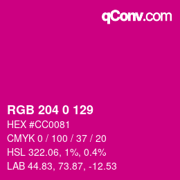 颜色代码: RGB 204 0 129 | qconv.com