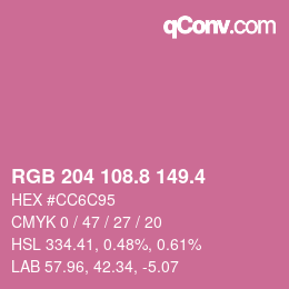カラーコード: RGB 204 108.8 149.4 | qconv.com
